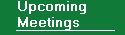 Upcoming Meetings